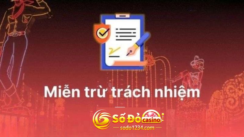 Nội dung điều khoản về miễn trừ trách nhiệm