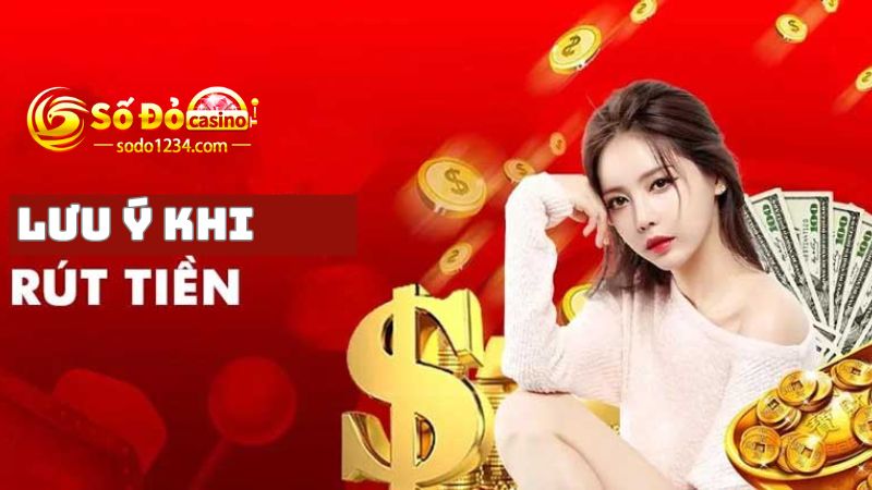 Lưu ý khi rút tiền Sodo mà người người chơi nên biết