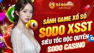 Lô đề xổ số Sodo hot có mức thưởng x99,5 lần vốn 